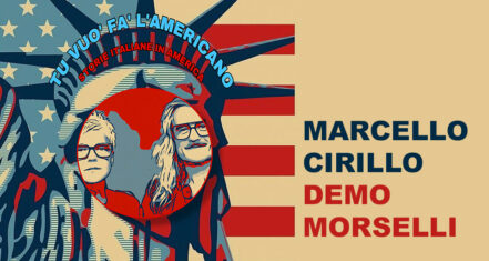 MARCELLO CIRILLO e DEMO MORSELLI&orchestra in “Tu vuo’ fa’ l’americano”