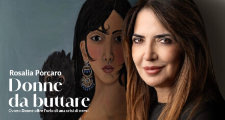 Rosalia Porcaro in Donne da buttare. Ovvero donne oltre l'orlo di una crisi di nervi